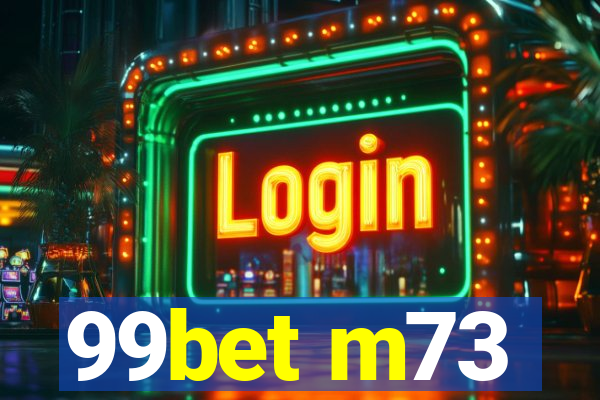 99bet m73